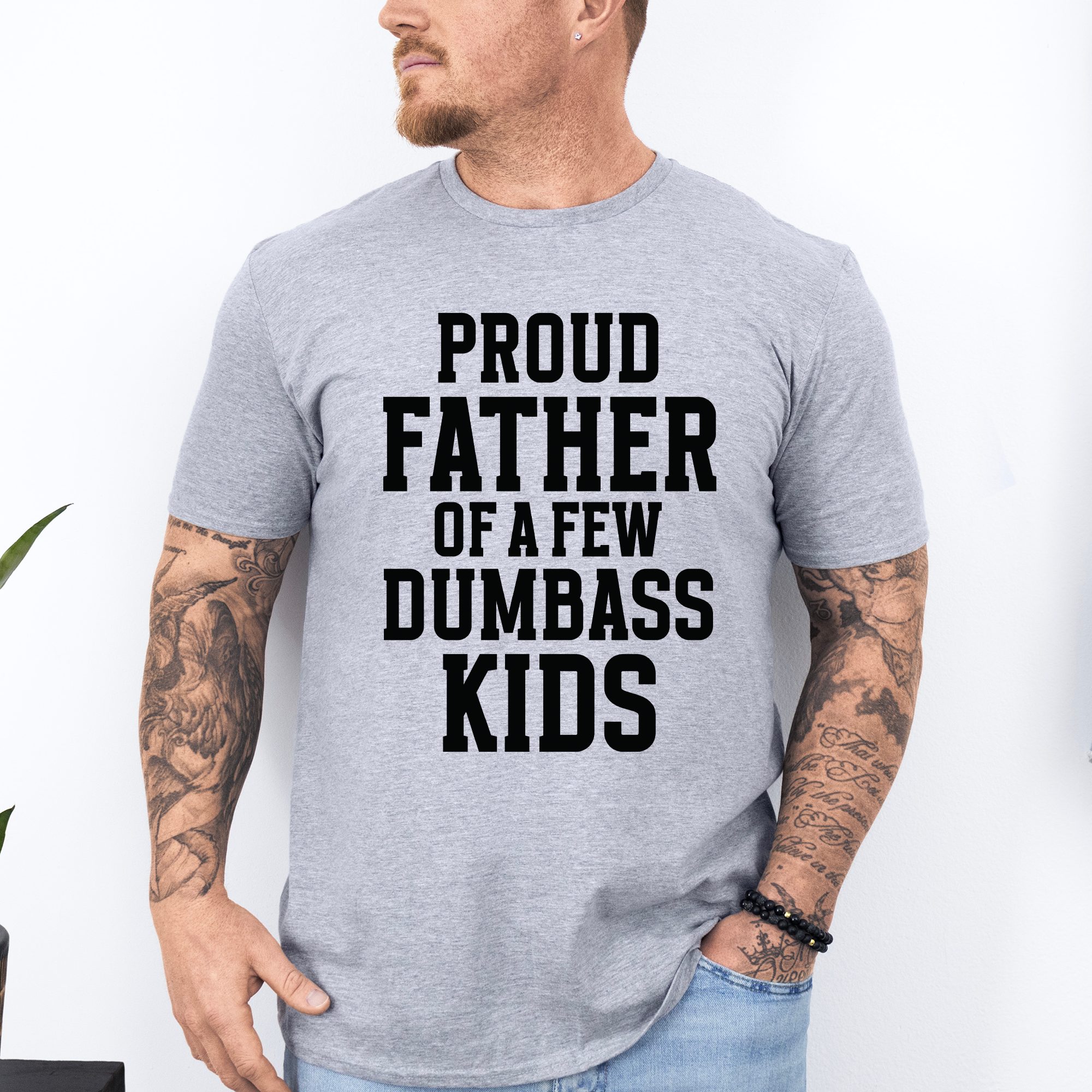 Proud Father Of A Few Kids Tee